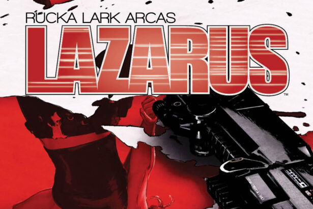 Lazarus #3 by Greg Rucka and artist Michael Lark