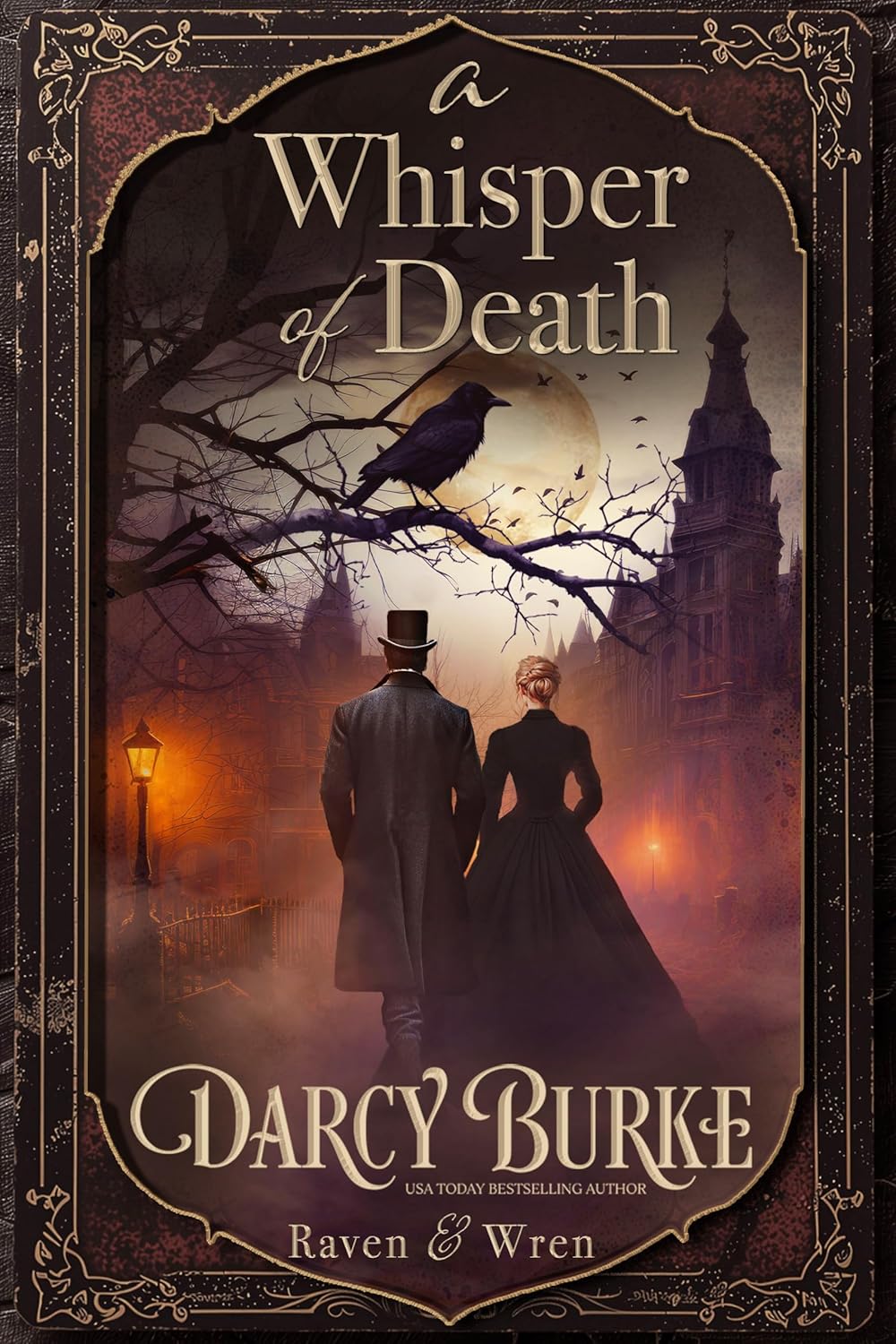A Whisper of Death (Raven & Wren Book 1) by Darcy Burke