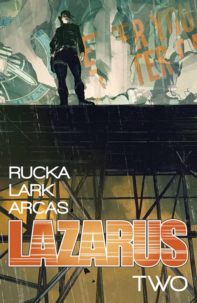 Lazarus - Volume 2 by Greg Rucka